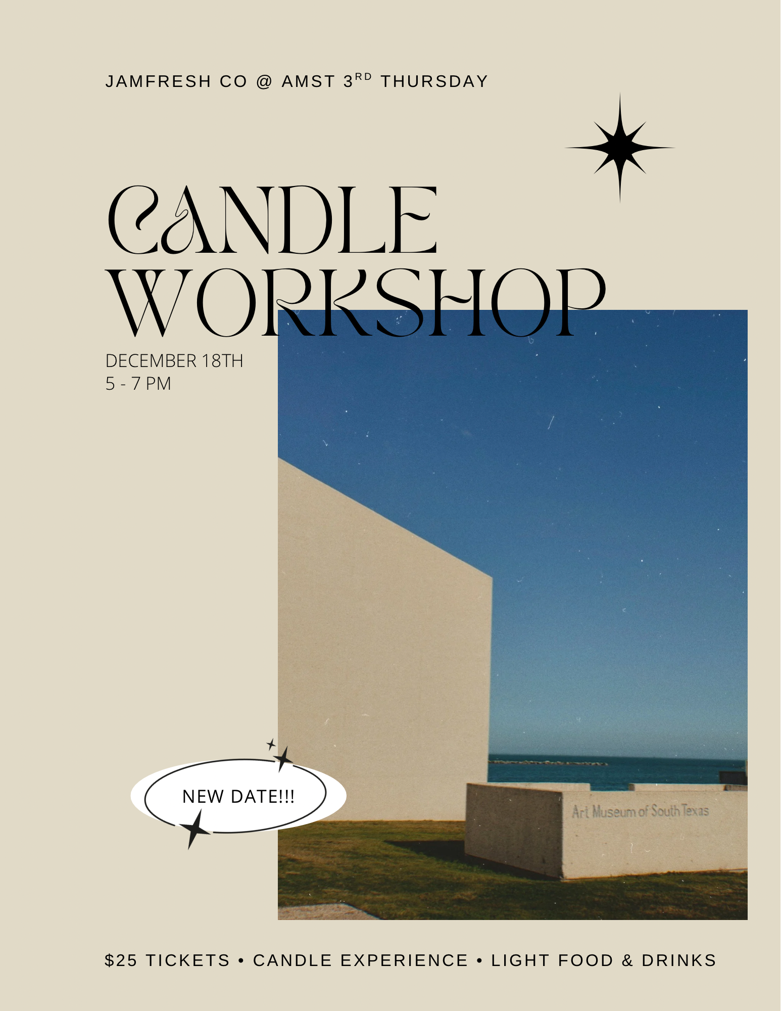 $25 Art Museum of South Texas Candle Workshop 12/18 from 5-7pm (link on ig)